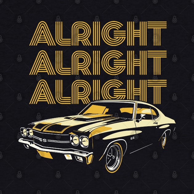 Alright Alright Alright - Dazed & Confused Movie Fan Design by DankFutura